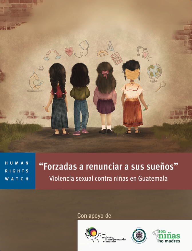 Portada de Infografía: Forzadas a renunciar a sus sueños. Violencia Sexual contra niñas en Guatemala.